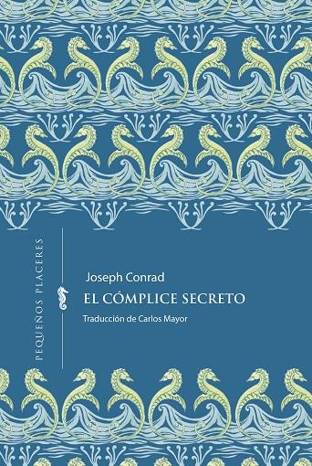 EL CÓMPLICE SECRETO | 9791399083439 | CONRAD, JOSEPH | Llibreria Online de Tremp