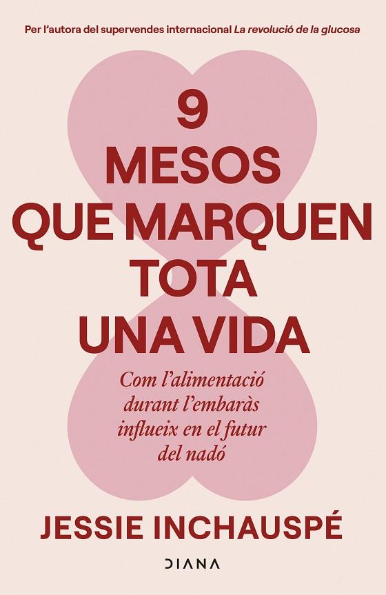 9 MESOS QUE MARQUEN TOTA UNA VIDA | 9788411193818 | INCHAUSPÉ, JESSIE | Llibreria Online de Tremp