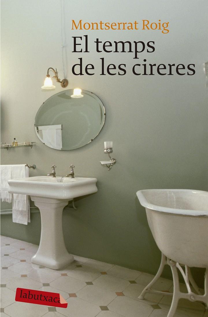 TEMPS DE LES CIRERES, EL | 9788496863989 | ROIG, MONTSERRAT | Llibreria Online de Tremp