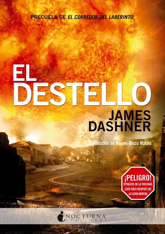 DESTELLO, EL  | 9788494286216 | DASHNER, JAMES | Llibreria Online de Tremp