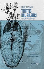 TRIPTIC DEL SILENCI  | 9788416227679 | BRIGITTE VASALLO | Llibreria Online de Tremp