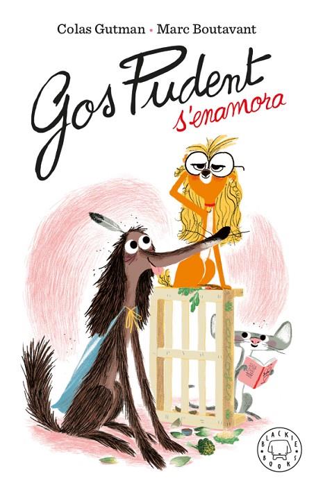 GOS PUDENT S'ENAMORA | 9788417552916 | GUTMAN, COLAS | Llibreria Online de Tremp