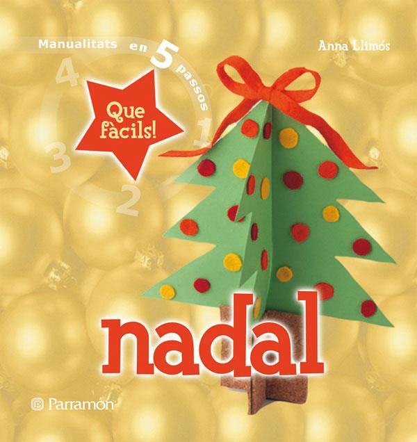 NADAL MANUALITATS EN 5 PASOS | 9788434229044 | LLIMOS, ANNA | Llibreria Online de Tremp