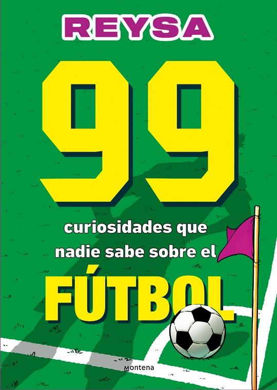 99 CURIOSIDADES QUE NADIE SABE SOBRE EL FÚTBOL | 9788410298286 | REYSA | Llibreria Online de Tremp