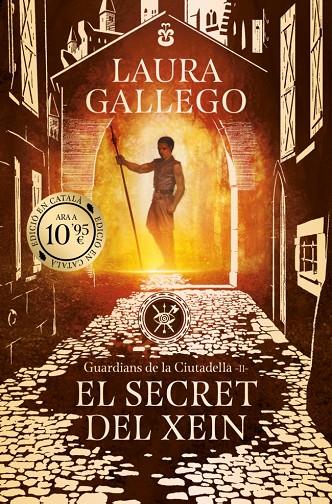 EL SECRET DEL XEIN (GUARDIANS DE LA CIUTADELLA 2) | 9788419394958 | GALLEGO, LAURA | Llibreria Online de Tremp