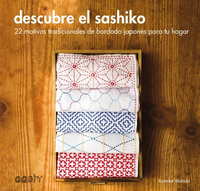 DESCUBRE EL SASHIKO | 9788425228735 | YOSHIDA, KUMIKO | Llibreria Online de Tremp