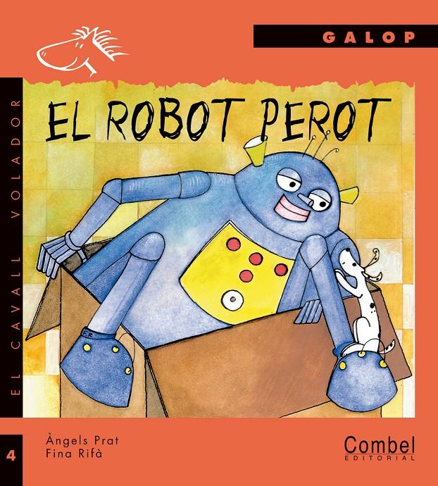 ROBOT PEROT, EL | 9788478644766 | PRAT, ANGELS; RIFA, FINA | Llibreria Online de Tremp