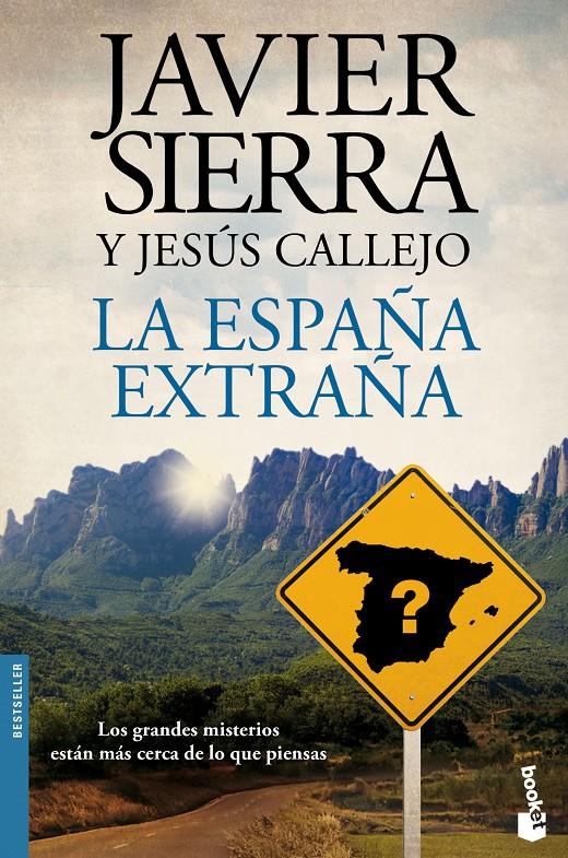  ESPAÑA EXTRAÑA | 9788408141761 | JAVIER SIERRA/JESÚS CALLEJO | Llibreria Online de Tremp