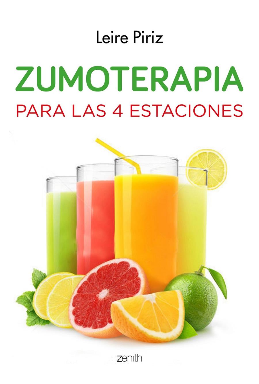 ZUMOTERAPIA PARA LAS 4 ESTACIONES | 9788408139683 | LEIRE PIRIZ | Llibreria Online de Tremp