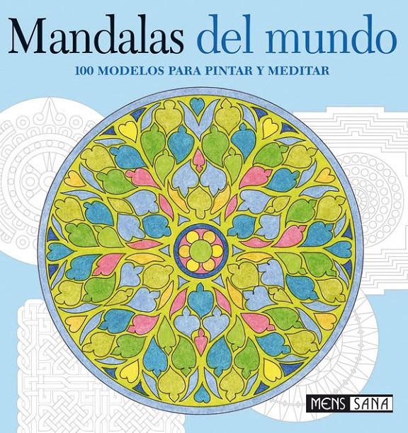 MANDALAS DEL MUNDO. 100 MODELOS PARA PINTAR Y MEDITAR | 9788434230651 | GAUDING, MADONNA | Llibreria Online de Tremp