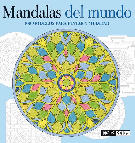 MANDALAS DEL MUNDO. 100 MODELOS PARA PINTAR Y MEDITAR | 9788434230651 | GAUDING, MADONNA