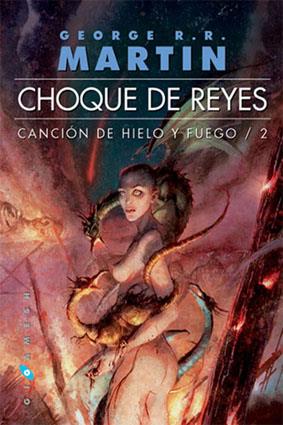 CANCION DE HIELO Y FUEGO 2 : CHOQUE DE REYES | 9788496208353 | MARTIN, GEORGE R.R.