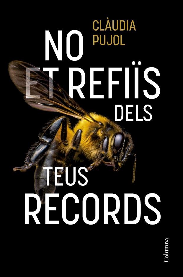 NO ET REFIÏS DELS TEUS RECORDS | 9788466431514 | PUJOL DEVESA, CLÀUDIA | Llibreria Online de Tremp