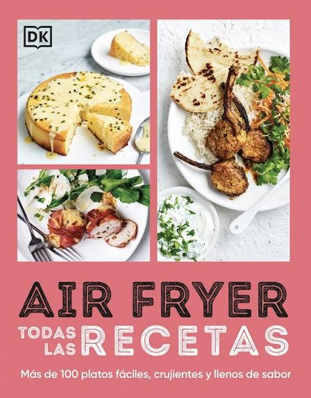 AIRFRYER. TODAS LAS RECETAS | 9780241778647 | DK | Llibreria Online de Tremp
