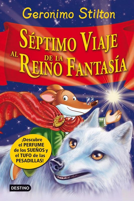SÉPTIMO VIAJE AL REINO DE LA FANTASÍA | 9788408007975 | GERONIMO STILTON | Llibreria Online de Tremp
