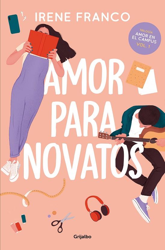 AMOR PARA NOVATOS (AMOR EN EL CAMPUS 1) | 9788425364976 | FRANCO, IRENE | Llibreria Online de Tremp