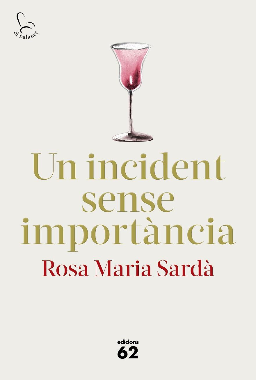 UN INCIDENT SENSE IMPORTÀNCIA | 9788429778014 | SARDÀ, ROSA M. | Llibreria Online de Tremp