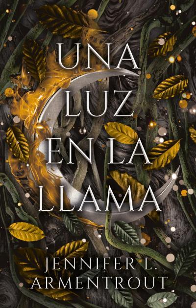 UNA LUZ EN LA LLAMA | 9788417854966 | ARMENTROUT, JENNIFER | Llibreria Online de Tremp