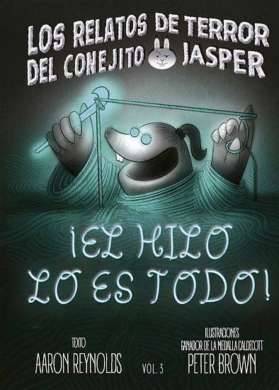 ¡EL HILO LO ES TODO! | 9788491459705 | REYNOLDS, AARON/BROWN, PETER