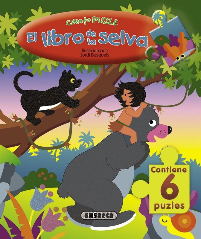 LIBRO DE LA SELVA, EL (CON 6 PUZZLES) | 9788430541027 | BUSQUETS, JORDI | Llibreria Online de Tremp