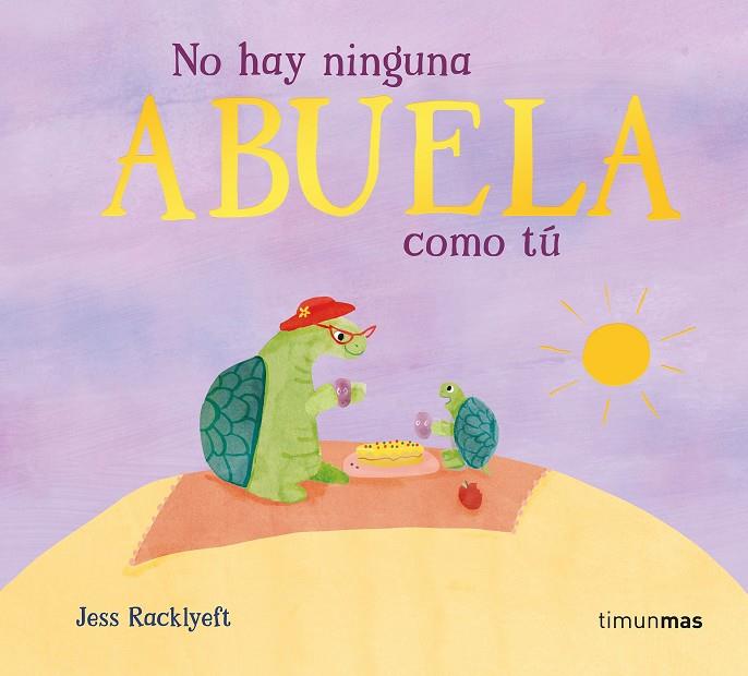 NO HAY NINGUNA ABUELA COMO TÚ | 9788408310976 | RACKLYEFT, JESS | Llibreria Online de Tremp