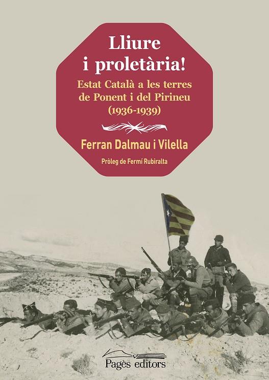 LLIURE I PROLETÀRIA! | 9788413034539 | DALMAU VILELLA, FERRAN | Llibreria Online de Tremp