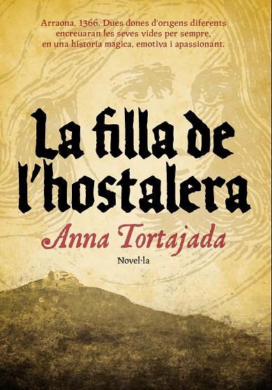 FILLA DE L'HOSTALERA, LA | 9788493660192 | TORTAJADA, ANNA | Llibreria Online de Tremp