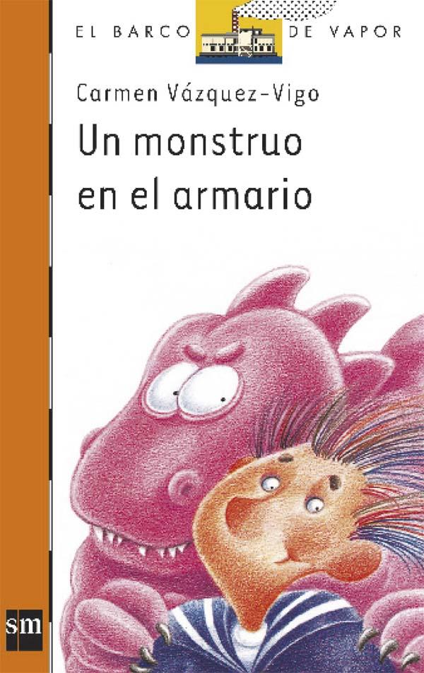UN MONSTRUO EN EL ARMARIO | 9788434833678 | VAZQUEZ-VIGO, CARMEN