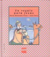 UN REGALO PARA JESUS | 9788434851634 | MENENDEZ, MARIA | Llibreria Online de Tremp