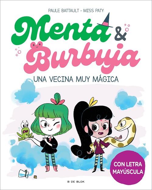 MENTA Y BURBUJA 2 - UNA VECINA MUY MÁGICA | 9788419378736 | BATTAULT, PAULE/MISS PATY | Llibreria Online de Tremp