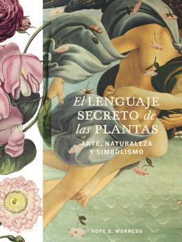 LENGUAJE SECRETO DE LAS PLANTAS | 9788410469358 | WERNESS, HOPE B. | Llibreria Online de Tremp