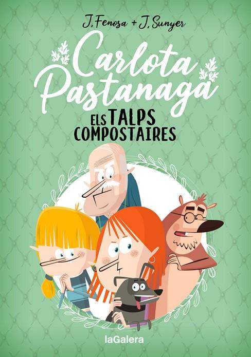 CARLOTA PASTANAGA 3. ELS TALPS COMPOSTAIRES | 9788424671839 | FENOSA, JORDI | Llibreria Online de Tremp