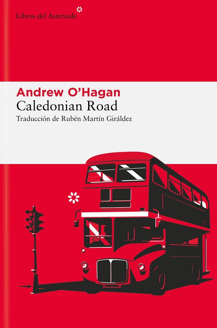 CALEDONIAN ROAD | 9788410178373 | O'HAGAN, ANDREW | Llibreria Online de Tremp
