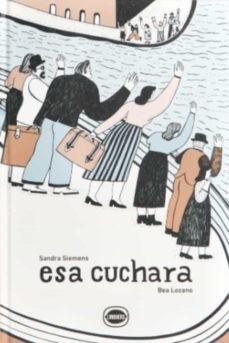 ESA CUCHARA | 9789874707994 | Llibreria Online de Tremp