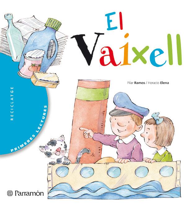 VAIXELL, EL | 9788434225794 | RAMOS, PILAR; ELENA, HORACIO | Llibreria Online de Tremp