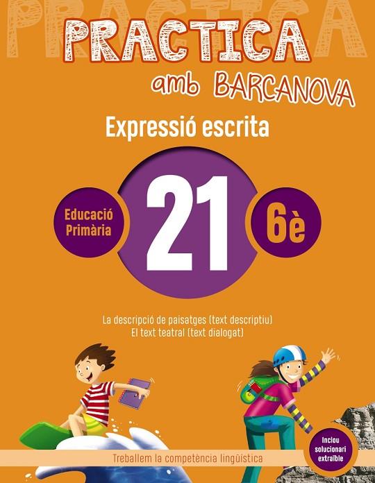 PRACTICA AMB BARCANOVA 21. EXPRESSIÓ ESCRITA | 9788448948405 | CAMPS, MONTSERRAT/ALMAGRO, MARIBEL/GONZÁLEZ, ESTER/PASCUAL, CARME