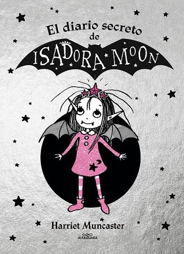 ISADORA MOON - EL DIARIO SECRETO DE ISADORA MOON | 9788420452920 | MUNCASTER, HARRIET | Llibreria Online de Tremp