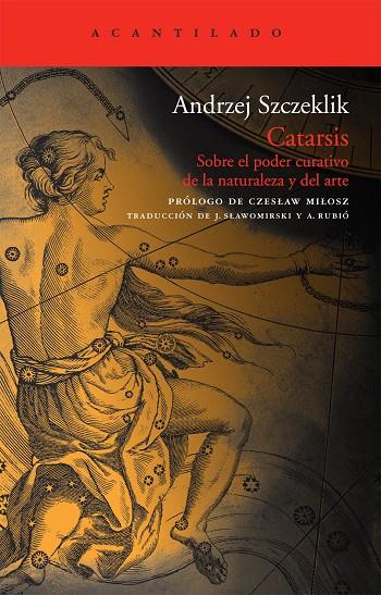 CATARSIS SOBRE EL PODER CURATIVO DE LA NATURALEZA Y DEL ARTE | 9788492649327 | SZCZEKLIK, ANDRZEJ | Llibreria Online de Tremp
