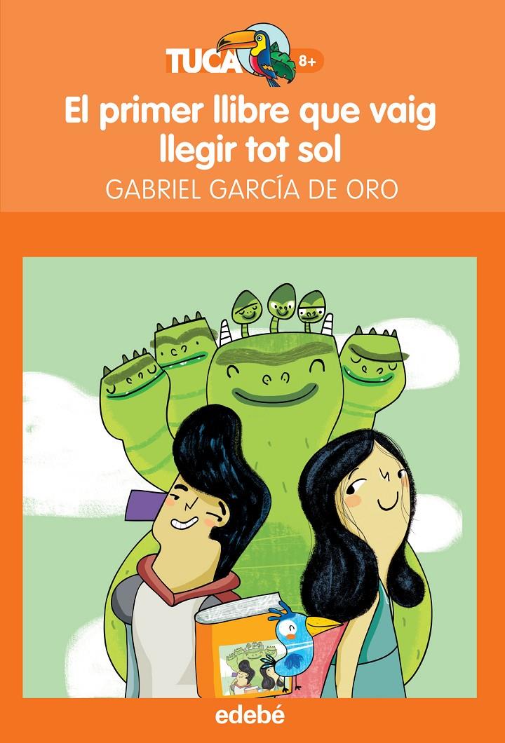 EL PRIMER LLIBRE QUE VAIG LLEGIR TOT SOL | 9788468316024 | GARCÍA DE ORO, GABRIEL