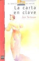 CARTA EN CLAVE, LA | 9788434830974 | TERLOUW, JAN
