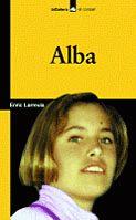 ALBA | 9788424628789 | LARREULA, ENRIC | Llibreria Online de Tremp