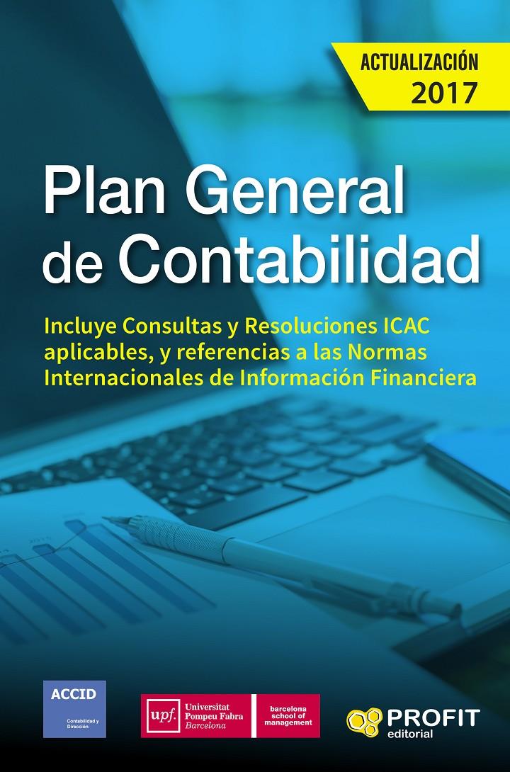 PLAN GENERAL DE CONTABILIDAD (ACTUALIZACIÓN 2017) | 9788416904549