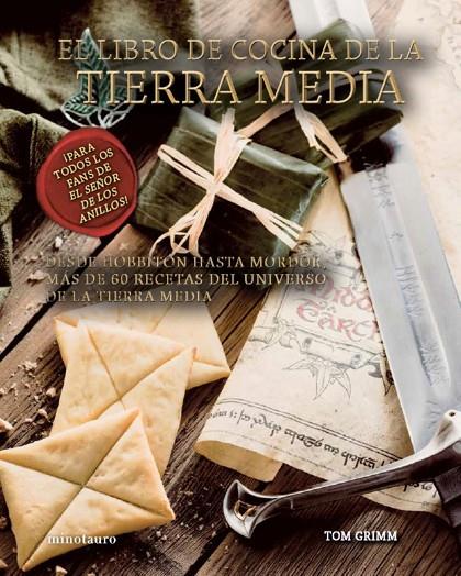 EL LIBRO DE COCINA DE LA TIERRA MEDIA | 9788445014363 | GRIMM, TOM | Llibreria Online de Tremp