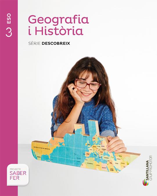 GEOGRAFIA E HISTORIA 3 SECUNDARIA GRUP PROMOTOR | 9788490475362 | VARIOS AUTORES