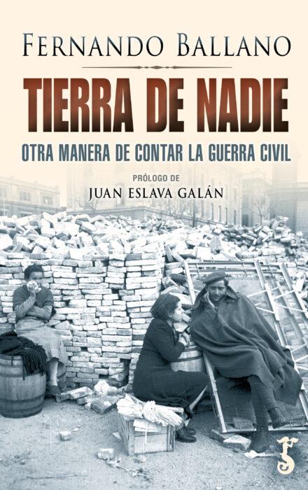 TIERRA DE NADIE | 9788417241995 | BALLANO GONZALO, FERNANDO