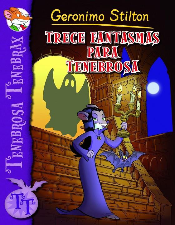 TRECE FANTASMAS PARA TENEBROSA | 9788408102236 | STILTON, GERONIMO | Llibreria Online de Tremp