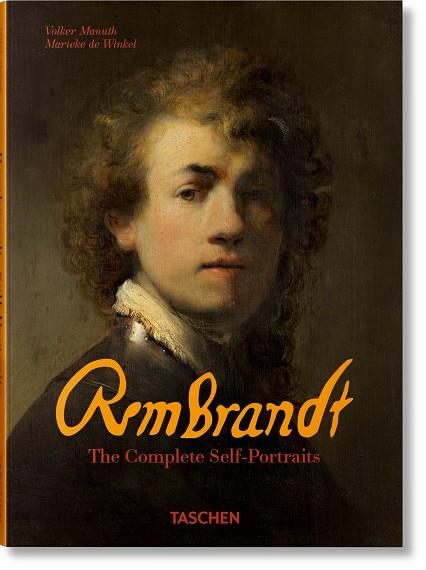 REMBRANDT. THE COMPLETE SELF-PORTRAITS | 9783836596671 | DE WINKEL, MARIEKE/MANUTH, VOLKER | Llibreria Online de Tremp