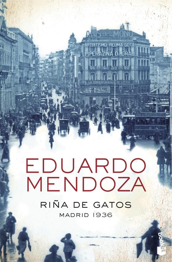 RIÑA DE GATOS. MADRID 1936 | 9788408004370 | MENDOZA, EDUARDO | Llibreria Online de Tremp
