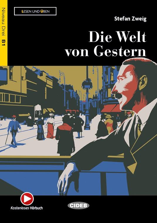 DIE WELT VON GESTERN. CON FILE AUDIO | 9788853022448 | ZWEIG, STEFAN | Llibreria Online de Tremp