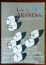CASA ARANESA, LA | 9788488294678 | ROIGE, ESTRADA, BELTRAN | Llibreria Online de Tremp